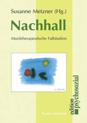 Metzner | Nachhall | Buch | 978-3-89806-740-9 | sack.de