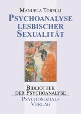 Torelli | Psychoanalyse lesbischer Sexualität | Buch | 978-3-89806-762-1 | sack.de