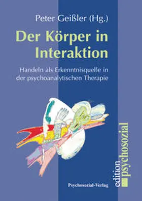 Geißler |  Der Körper in Interaktion | Buch |  Sack Fachmedien