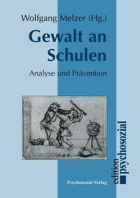 Melzer |  Gewalt an Schulen | Buch |  Sack Fachmedien