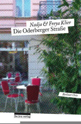 Klier |  Die Oderberger Straße | Buch |  Sack Fachmedien