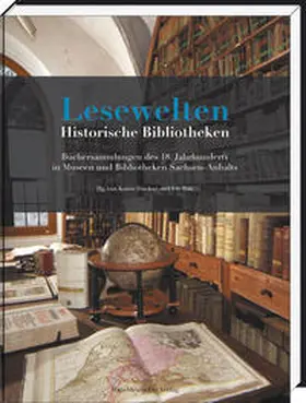 Dziekan / Pott | Lesewelten - Historische Bibliotheken | Buch | 978-3-89812-538-3 | sack.de