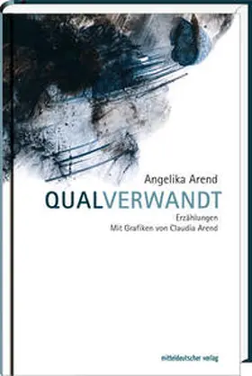 Arend |  Qualverwandt | Buch |  Sack Fachmedien