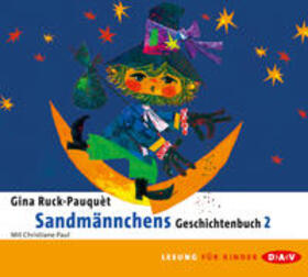 Ruck-Pauquèt |  Sandmännchens Geschichtenbuch 2 | Sonstiges |  Sack Fachmedien