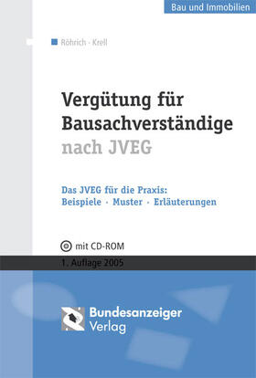 Röhrich / Krell |  Vergütung für Bausachverständige nach JVEG | Buch |  Sack Fachmedien