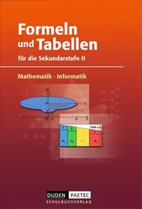 Bossek / Buttke / Engelmann |  Duden Formeln und Tabellen - Mathematik - Informatik / Sekundarstufe II - Formelsammlung | Buch |  Sack Fachmedien