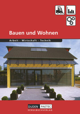 Höhne / Wöhlbrandt / Köhler |  Bauen und Wohnen. Schülerbuch | Buch |  Sack Fachmedien