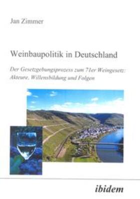 Zimmer |  Weinbaupolitik in Deutschland | Buch |  Sack Fachmedien