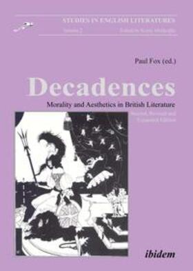 Fox / Melikoglu / Sözalan |  Decadences - Morality and Aesthetics in British Literature. | Buch |  Sack Fachmedien