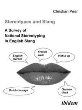 Peer |  Stereotypes and Slang | Buch |  Sack Fachmedien