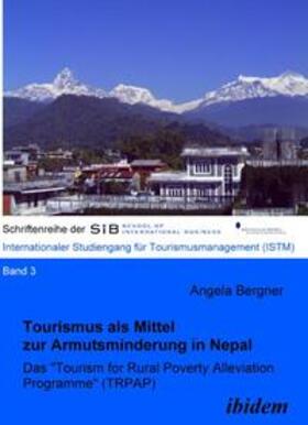Bergner / Herle |  Tourismus als Mittel zur Armutsminderung in Nepal. Das "Tourism for Rural Poverty Alleviation Programme (TRPAP)" | Buch |  Sack Fachmedien