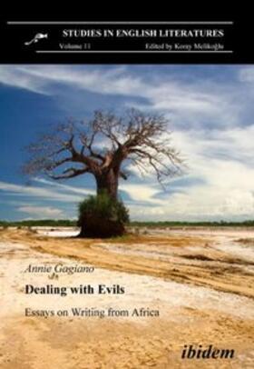 Gagiano |  Gagiano, A: Dealing with Evils. Essays on Writing from Afric | Buch |  Sack Fachmedien