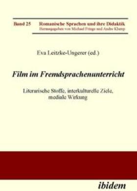 Frings / Leitzke-Ungerer / Klump |  Film im Fremdsprachenunterricht. Literarische Stoffe, interkulturelle Ziele, mediale Wirkung | Buch |  Sack Fachmedien