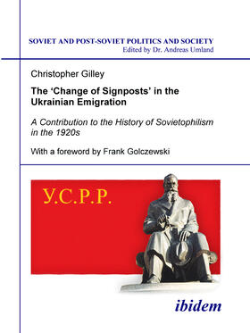Gilley |  The ‘Change of Signposts’ in the Ukrainian Emigration | Buch |  Sack Fachmedien