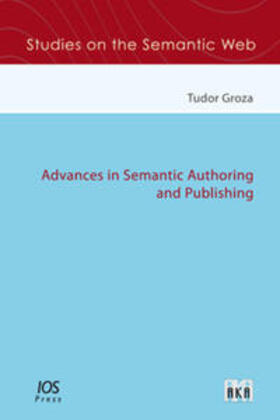 Groza |  Advances in Semantic Authoring and Publishing | Buch |  Sack Fachmedien