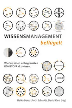 Beier / Schmidt / Klett |  WISSENSMANAGEMENT beflügelt | Buch |  Sack Fachmedien