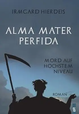 Hierdeis |  Alma Mater Perfida | Buch |  Sack Fachmedien