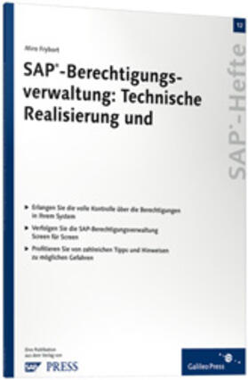 Frybort |  SAP-Berechtigungsverwaltung: Technische Realisierung und Sicherheitsüberprüfung | Buch |  Sack Fachmedien