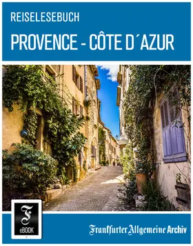 Archiv |  Reiselesebuch Provence - Côte d'Azur | eBook | Sack Fachmedien