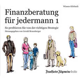 Braunberger / Frankfurter Allgemeine Archiv + Rights Management |  Finanzberatung für jedermann 1 | Sonstiges |  Sack Fachmedien