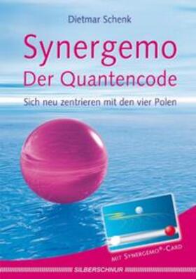 Schenk |  Synergemo - Der Quantencode | Buch |  Sack Fachmedien