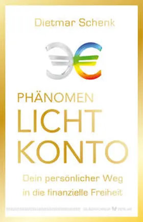 Schenk |  Phänomen Lichtkonto | Buch |  Sack Fachmedien