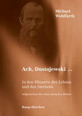 Wohlfarth |  Ach, Dostojewski... | Buch |  Sack Fachmedien