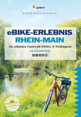 Kraft |  eBike-Erlebnis Rhein-Main | eBook | Sack Fachmedien