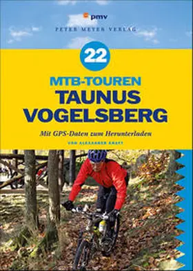 Kraft |  22 MTB-Touren Taunus Vogelsberg | Buch |  Sack Fachmedien