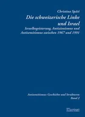  Die schweizerische Linke und Israel | Buch |  Sack Fachmedien