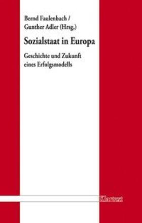 Faulenbach / Adler |  Sozialstaat in Europa | Buch |  Sack Fachmedien