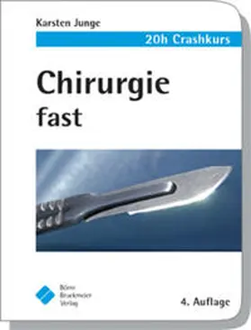 Junge |  Chirurgie fast - der 20h-Crashkurs | Buch |  Sack Fachmedien