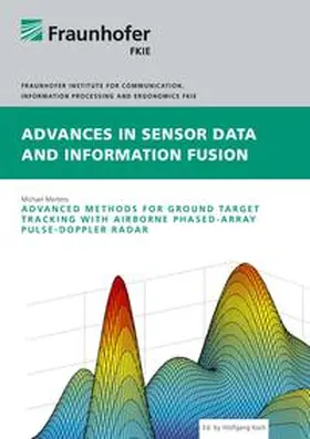 Mertens | Advanced Methods for Ground Target Tracking with Airborne Phased-Array Pulse-Doppler Radar | Buch | 978-3-89863-262-1 | sack.de