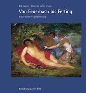 Jayme / Jöckle |  Von Feuerbach bis Fetting - Bilder einer Privatsammlung | Buch |  Sack Fachmedien