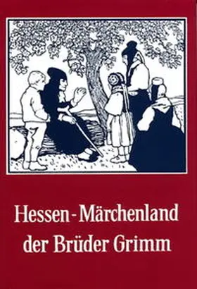 Oberfeld / Bimmer |  Hessen - Märchenland der Brüder Grimm | Buch |  Sack Fachmedien