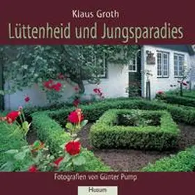 Groth |  Lüttenheid und Jungsparadies | Buch |  Sack Fachmedien