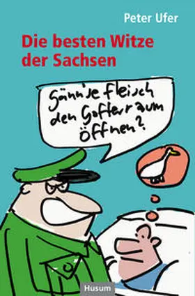 Ufer |  Die besten Witze der Sachsen | Buch |  Sack Fachmedien