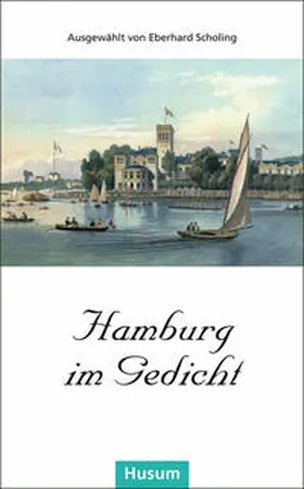 Scholing |  Hamburg im Gedicht | Buch |  Sack Fachmedien