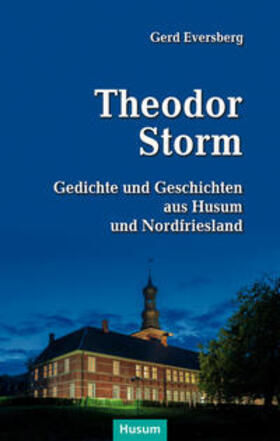 Storm / Eversberg |  Theodor Storm | Buch |  Sack Fachmedien