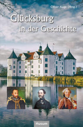 Auge |  Glücksburg in der Geschichte | Buch |  Sack Fachmedien