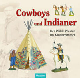 Asschenfeldt / Pelc / Blache |  Cowboys und Indianer | Buch |  Sack Fachmedien