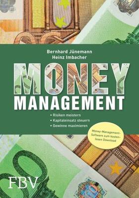 Jünemann / Imbacher |  Money Management - die Formel für Ihren Börsenerfolg | Buch |  Sack Fachmedien