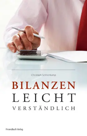 Schlienkamp |  Bilanzen leicht verständlich | Buch |  Sack Fachmedien