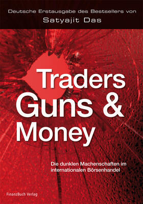 Das |  Traders, Guns & Money | Buch |  Sack Fachmedien