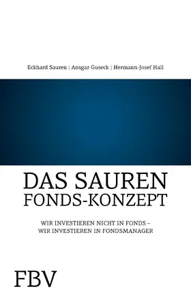 Sauren / Gunseck / Hall |  Das Sauren-Fonds-Konzept | Buch |  Sack Fachmedien