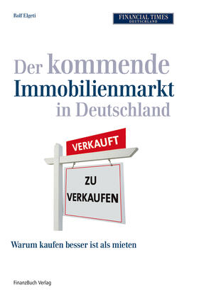 Elgeti |  Der kommende Immobilienmarkt in Deutschland | Buch |  Sack Fachmedien