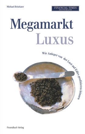 Brückner |  Megamarkt Luxus | Buch |  Sack Fachmedien