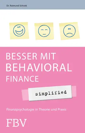 Schriek |  Besser mit Behavioral Finance - simplified | Buch |  Sack Fachmedien