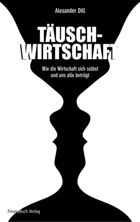 Dill |  Täuschwirtschaft | Buch |  Sack Fachmedien