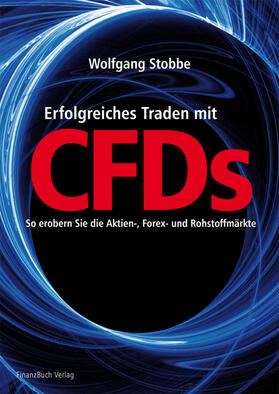 Stobbe |  Erfolgreiches Traden mit CFDs | Buch |  Sack Fachmedien